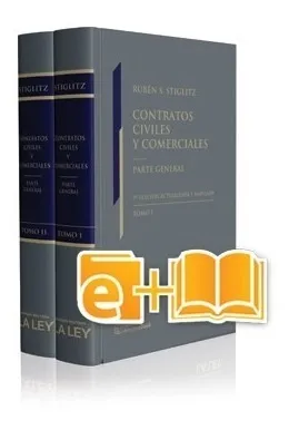 CONTRATOS CIVILES Y COMERCIALES - PARTE GENERAL - 3A EDICIÓN ACTUALIZADA Y AMPLIADA